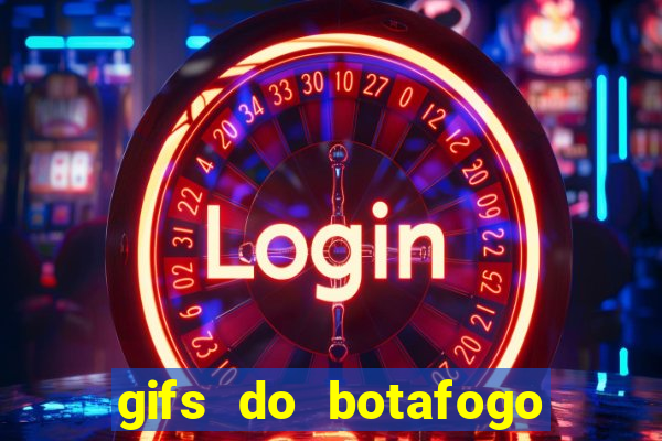 gifs do botafogo para whatsapp